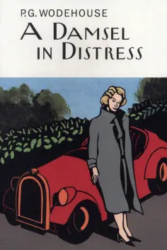 Pelham Wodehouse - A Damsel in Distress Pelham Wodehouse - A Damsel in Distress обложка книги