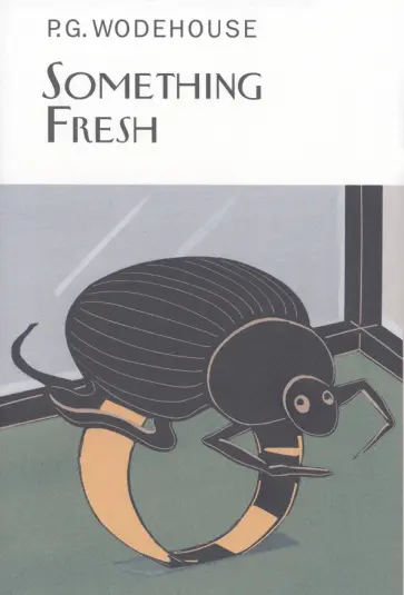 Pelham Wodehouse - Something Fresh Pelham Wodehouse - Something Fresh обложка книги