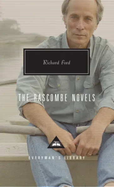 Richard Ford - The Bascombe Novels Richard Ford - The Bascombe Novels обложка книги