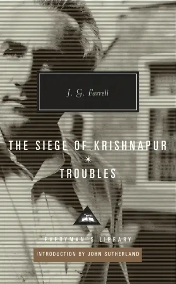 J. Farrell - The Siege of Krishnapur. Troubles J. Farrell - The Siege of Krishnapur. Troubles обложка книги