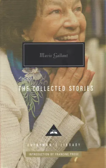 Mavis Gallant - The Collected Stories обложка книги
