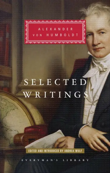 Alexander Humboldt - Selected Writings Alexander Humboldt - Selected Writings обложка книги