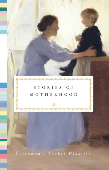 Stories of Motherhood Stories of Motherhood обложка книги