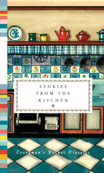 Dickens, Вулф - Stories from the Kitchen обложка книги