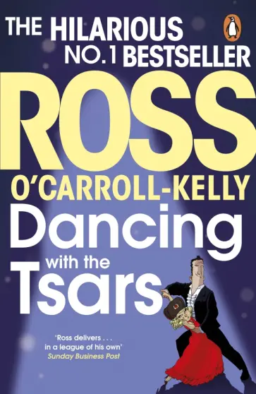 Ross O`Carroll-Kelly - Dancing with the Tsars обложка книги