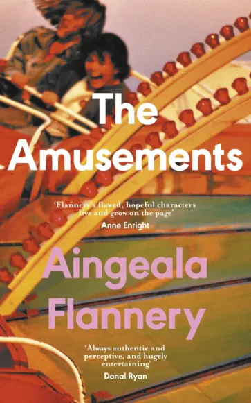 Aingeala Flannery - The Amusements Aingeala Flannery - The Amusements обложка книги