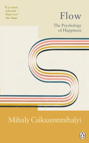 Mihaly Csikszentmihalyi - Flow. The Psychology of Happiness обложка книги