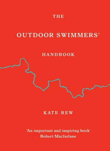 Kate Rew - The Outdoor Swimmers' Handbook обложка книги