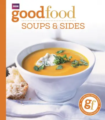 Good Food. Soups & Sides обложка книги