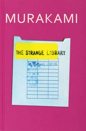 Haruki Murakami - The Strange Library Haruki Murakami - The Strange Library обложка книги