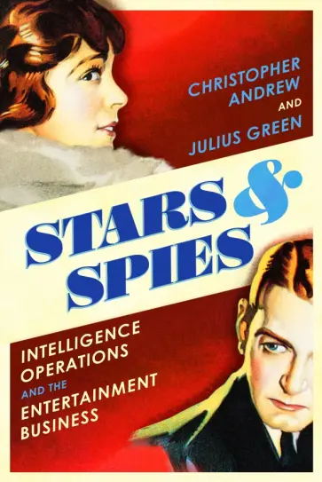 Andrew, Green - Stars and Spies Andrew, Green - Stars and Spies обложка книги
