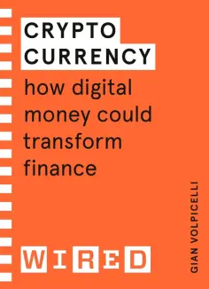 Gian Vopicelli - Cryptocurrency. How Digital Money Could Transform Finance обложка книги