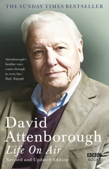 David Attenborough - Life on Air David Attenborough - Life on Air обложка книги