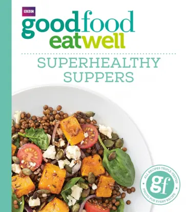 Good Food. Superhealthy Suppers обложка книги