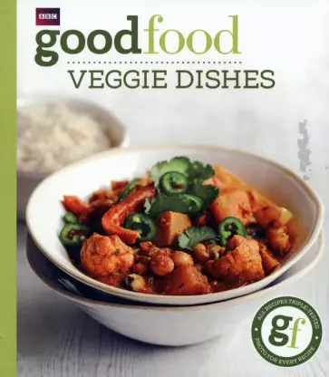 Good Food. Veggie dishes обложка книги