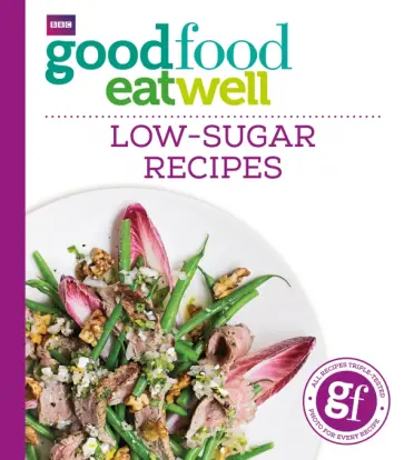 Good Food Eat Well. Low-Sugar Recipes обложка книги