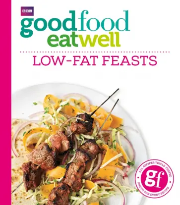 Good Food Eat Well. Low-fat Feasts обложка книги