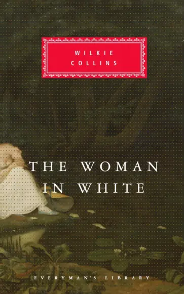 Wilkie Collins - The Woman in White обложка книги