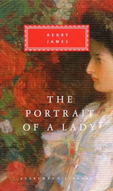 Henry James - The Portrait Of A Lady Henry James - The Portrait Of A Lady обложка книги