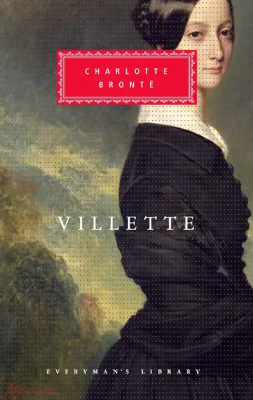 Charlotte Bronte - Villette Charlotte Bronte - Villette обложка книги