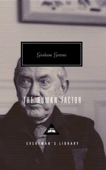 Graham Greene - The Human Factor Graham Greene - The Human Factor обложка книги