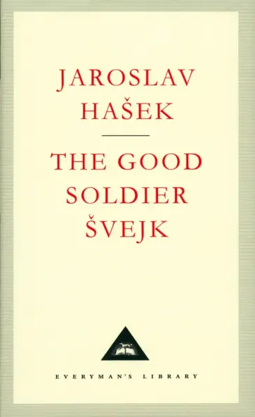 Jaroslav Hasek - The Good Soldier Svejk Jaroslav Hasek - The Good Soldier Svejk обложка книги