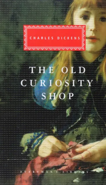 Charles Dickens - The Old Curiosity Shop обложка книги