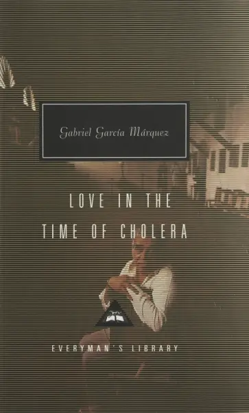 Gabriel Marquez - Love In The Time Of Cholera Gabriel Marquez - Love In The Time Of Cholera обложка книги