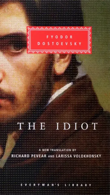 Fyodor Dostoevsky - The Idiot обложка книги