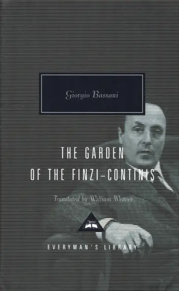 Giorgio Bassini - The Garden Of The Finzi-Continis Giorgio Bassini - The Garden Of The Finzi-Continis обложка книги