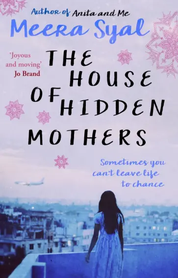 Meera Syal - The House of Hidden Mothers обложка книги