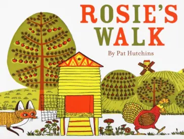 Pat Hutchins - Rosie's Walk обложка книги