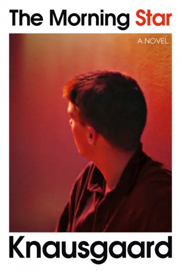 Karl Knausgaard - The Morning Star Karl Knausgaard - The Morning Star обложка книги