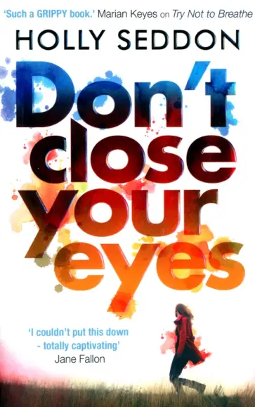 Holly Seddon - Don't Close Your Eyes обложка книги