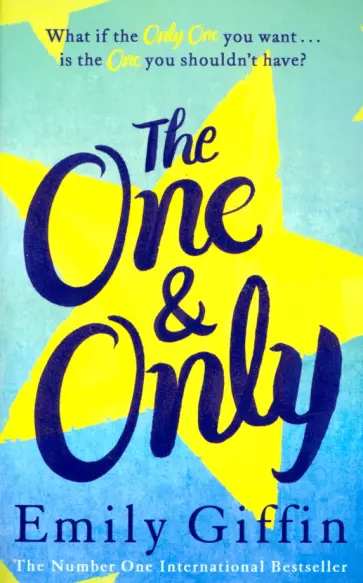 Emily Giffin - The One & Only обложка книги