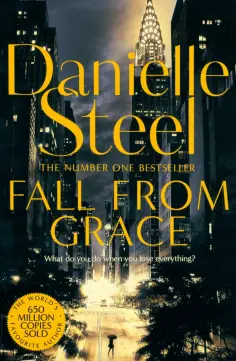 Danielle Steel - Fall from Grace Danielle Steel - Fall from Grace обложка книги