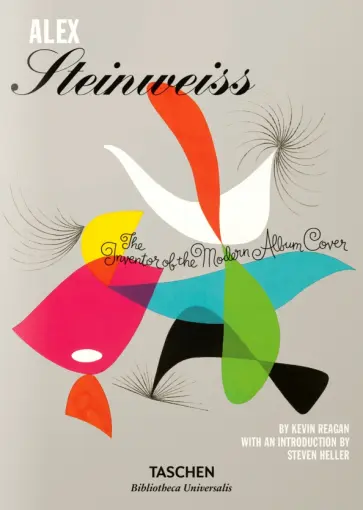 Reagan, Хеллер - Alex Steinweiss. The Inventor of the Modern Album Cover обложка книги