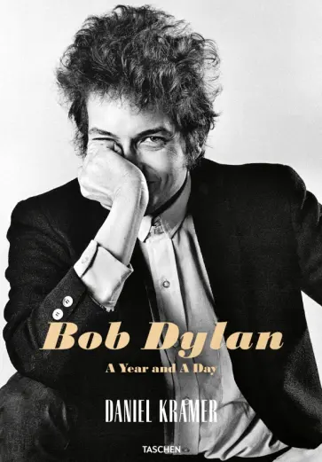 Daniel Kramer - Bob Dylan. A Year and a Day обложка книги