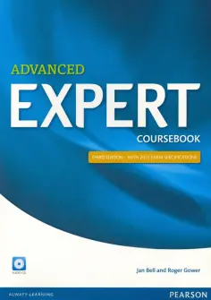 Bell, Gower - Expert. Advanced. Coursebook. Third Edition (+CD) обложка книги