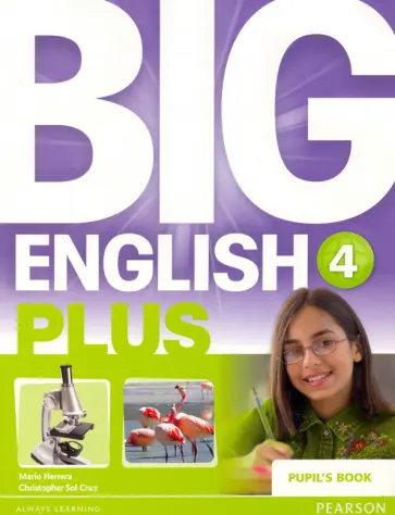 Herrera, Sol - Big English Plus. Level 4. Pupil's Book Herrera, Sol - Big English Plus. Level 4. Pupil's Book обложка книги
