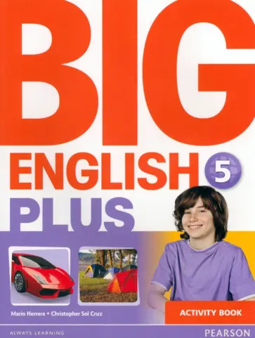 Herrera, Cruz - Big English Plus. Level 5. Activity Book Herrera, Cruz - Big English Plus. Level 5. Activity Book обложка книги