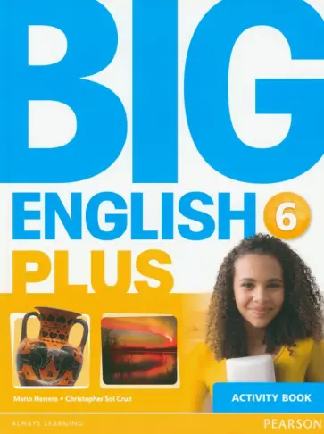 Herrera, Sol - Big English Plus. Level 6. Activity Book Herrera, Sol - Big English Plus. Level 6. Activity Book обложка книги