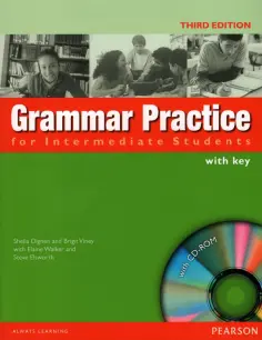 Dignen, Viney - Grammar Practice for Intermediate Studens. 3rd Edition. Student Book with Key (+CD) обложка книги