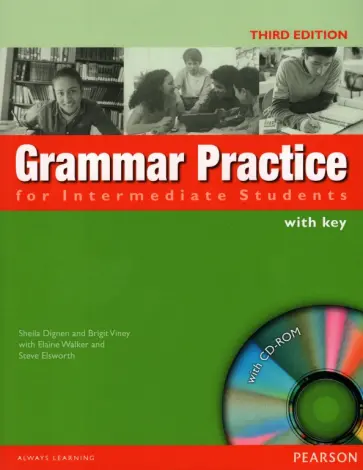Dignen, Viney - Grammar Practice for Intermediate Studens. 3rd Edition. Student Book with Key (+CD) Dignen, Viney - Grammar Practice for Intermediate Studens. 3rd Edition. Student Book with Key (+CD) обложка книги