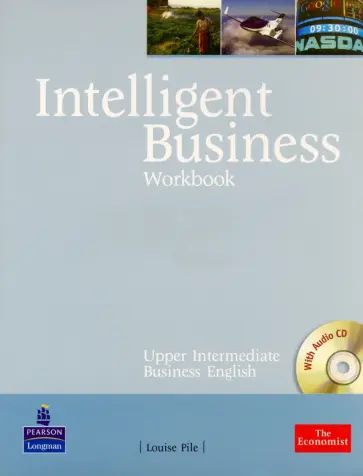 Louise Pile - Intelligent Business. Upper Intermediate. Workbook +CD обложка книги