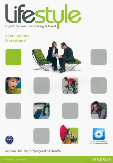 Dubicka, Okeeffe - Lifestyle. Intermediate. Coursebook with CD-ROM Dubicka, Okeeffe - Lifestyle. Intermediate. Coursebook with CD-ROM обложка книги