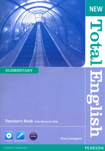 Fiona Gallagher - New Total English. Elementary. Teacher's Book with Teacher's Resource CD обложка книги