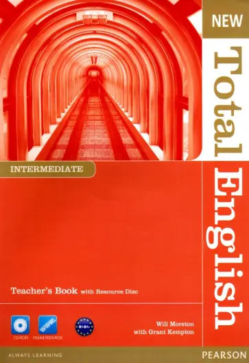 Moreton, Kempton - New Total English. Intermediate. Teacher's Book with Teacher's Resource CD обложка книги