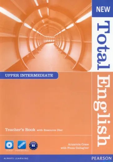 Crace, Gallagher - New Total English. Upper Intermediate. Teacher's Book with Teacher's Resource CD обложка книги