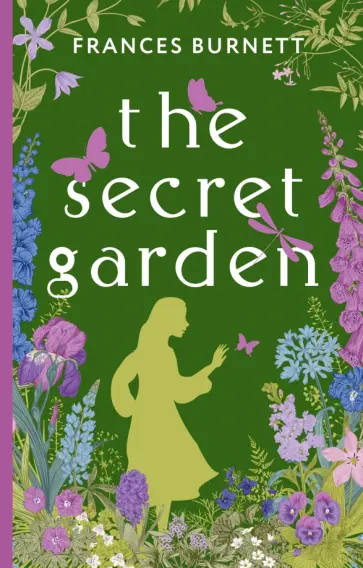 Frances Burnett - The Secret Garden Frances Burnett - The Secret Garden обложка книги